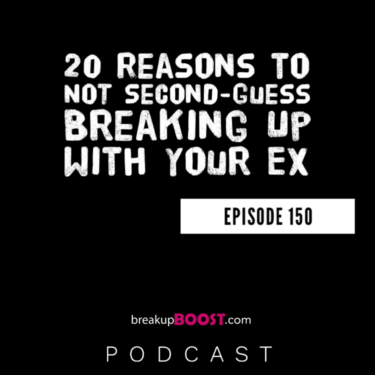 second guess breakup podcast