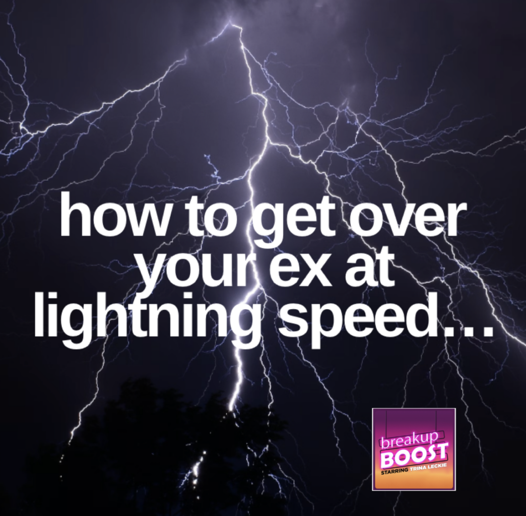 How to Get Over Your Ex at Lightning Speed - How To Get Over Your Ex Fast