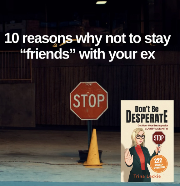 why not to stay friends with your ex